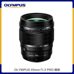OLYMPUS 45mm f1.2 Pro