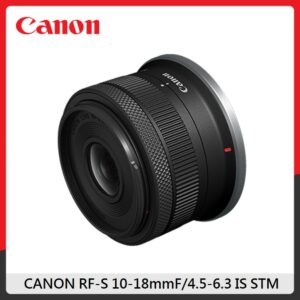 Canon RF-S10-18mm F/4.5-6.3 IS STM 輕巧超廣角 APS-C 變焦鏡